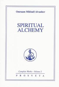 Complete works. Vol. 2. Spiritual alchemy