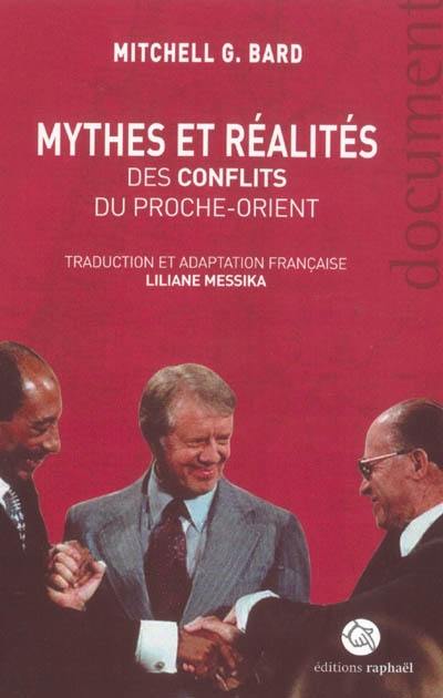 Mythes et réalités des conflits du Proche-Orient