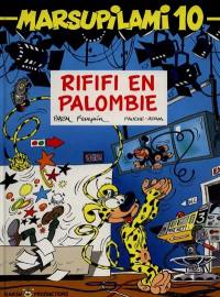 Marsupilami. Vol. 10. Rififi en Palombie. Opération M