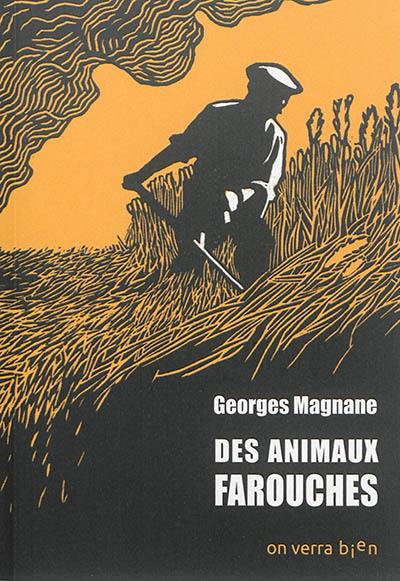 Des animaux farouches