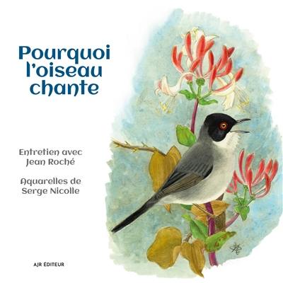 Pourquoi l'oiseau chante