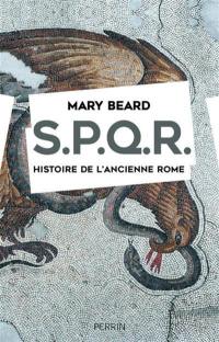 SPQR : histoire de l'ancienne Rome