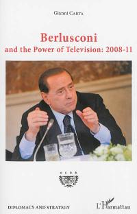 Berlusconi and the power of television : 2008-11