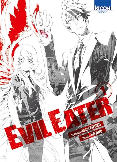 Evil eater. Vol. 1