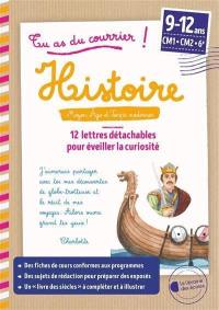 Tu as du courrier ! : histoire, Moyen Age et Temps modernes, 9-12 ans, CM1, CM2, 6e : 12 lettres détachables pour éveiller la curiosité