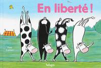 En liberté !