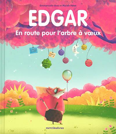 Edgar : en route pour l'arbre à voeux