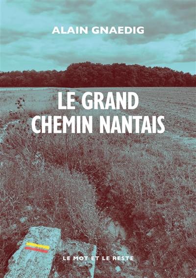 Le grand chemin nantais