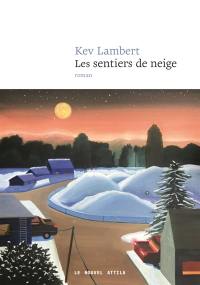 Les sentiers de neige : conte d'hiver