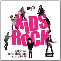 Kids rock : on ne se rendait pas compte