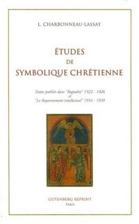 Etudes de symbolique chrétienne (iconographie et symbolique du Coeur de Jésus) : textes publiés dans Regnabit, 1922-1926 et Le Rayonnement intellectuel, 1934-1939