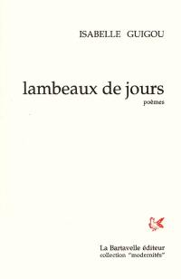 Lambeaux de jours