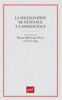 La Socialisation de l'enfance à l'adolescence