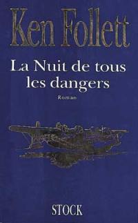 La nuit de tous les dangers