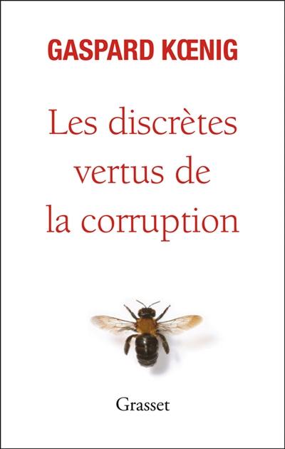 Les discrètes vertus de la corruption