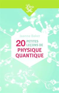 20 petites leçons de physique quantique