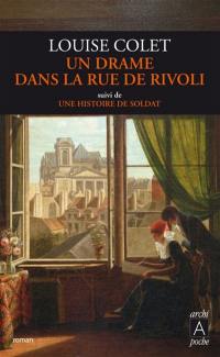 Un drame dans la rue de Rivoli. Une histoire de soldat