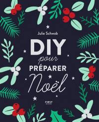 DIY pour préparer Noël