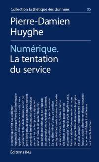 Numérique : la tentation du service