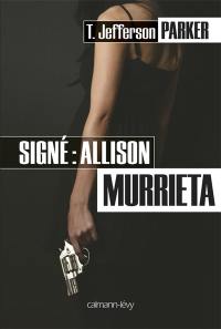 Signé : Allison Murrieta