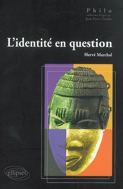 L'identité en question