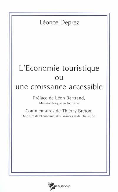 L'économie touristique ou Une croissance accessible