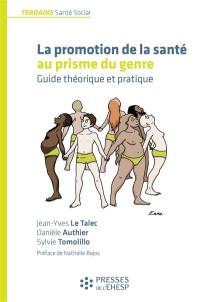 La promotion de la santé au prisme du genre : guide théorique et pratique