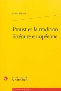 Proust et la tradition littéraire européenne