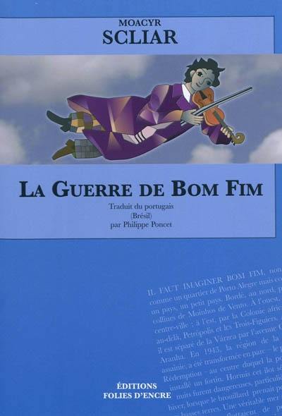 La guerre de Bom Fim