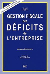 Gestion fiscale des déficits de l'entreprise