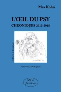 L'oeil du psy : chroniques 2012-2018