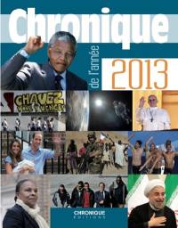 Chronique de l'année 2013