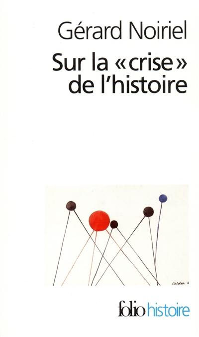 Sur la crise de l'histoire