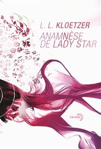 Anamnèse de Lady Star