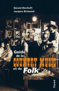 Le guide de la country music et du folk