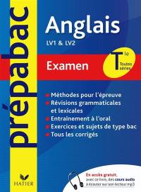 Anglais LV1 & LV2 Tle toutes séries : examen