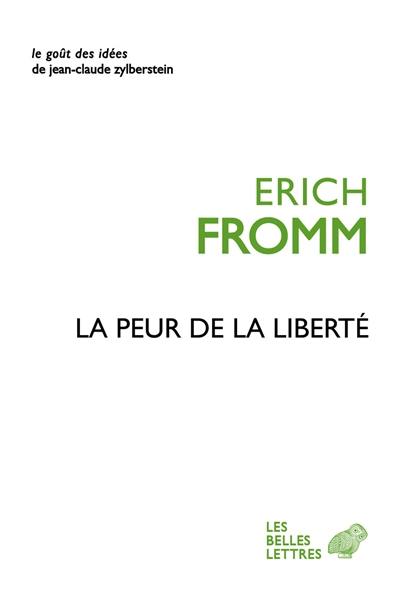 La peur de la liberté