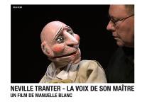 Neville Tranter : la voix de son maître