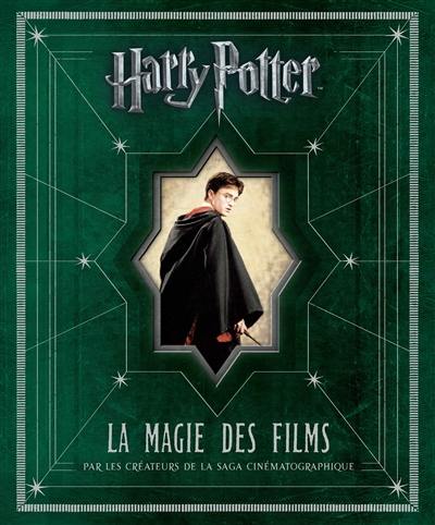 Harry Potter : la magie des films Harry Potter : la magie des films