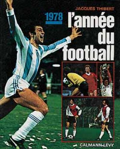 L'année du football 1978