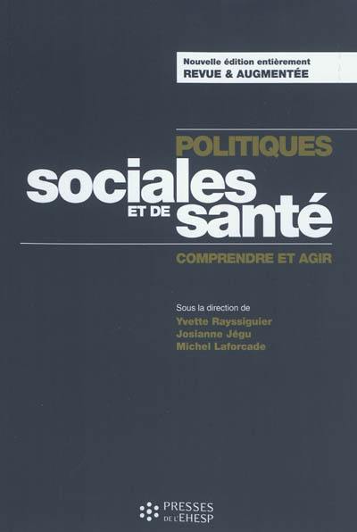 Politiques sociales et de santé : comprendre et agir