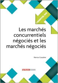 Les marchés concurrentiels négociés et les marché négociés