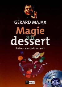 Magie au dessert