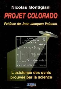 Projet Colorado : l'existence des ovnis prouvée par la science