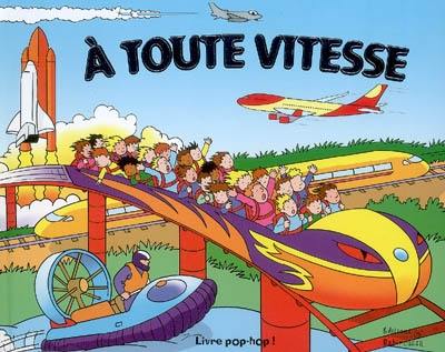 A toute vitesse