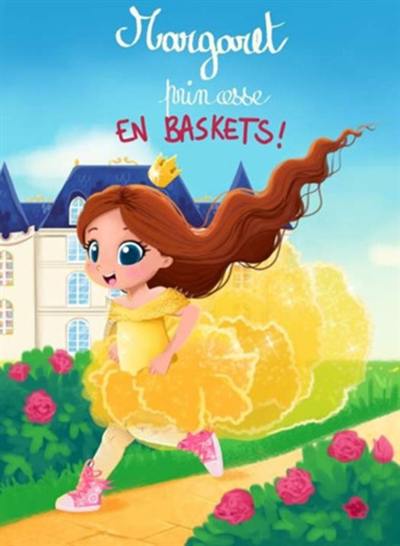 Margaret, princesse en baskets !