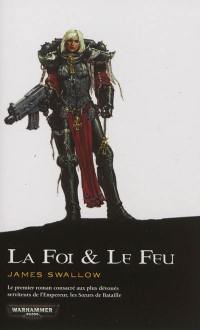 La foi & le feu