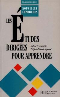 Les études dirigées pour apprendre