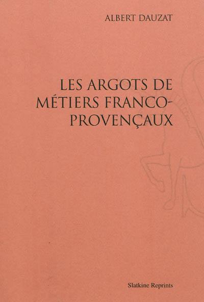 Les argots de métiers franco-provençaux