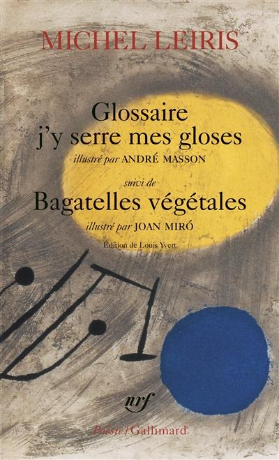 Glossaire, j'y serre mes gloses. Bagatelles végétales